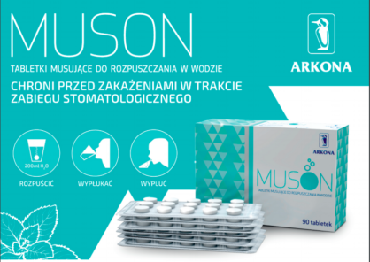 MUSON jako środek antyseptyczny do stosowania w gabinecie stomatologicznym oraz samodzielnego zastosowania w domu przez pacjenta