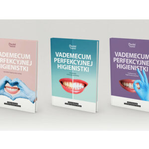 Zestaw: Vademecum Perfekcyjnej Higienistki cz. 1+2+3